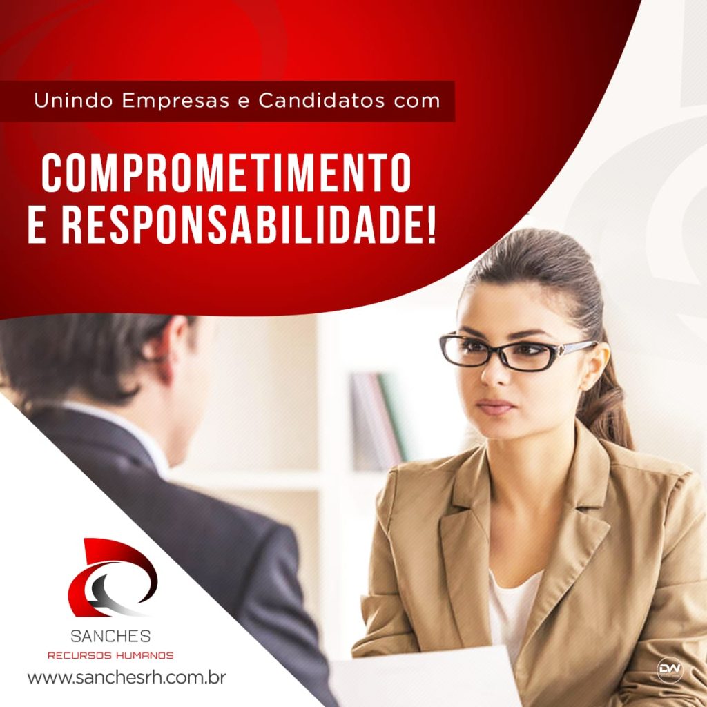 Comprometimento e Responsabilidade - Sanches RH | Bauru